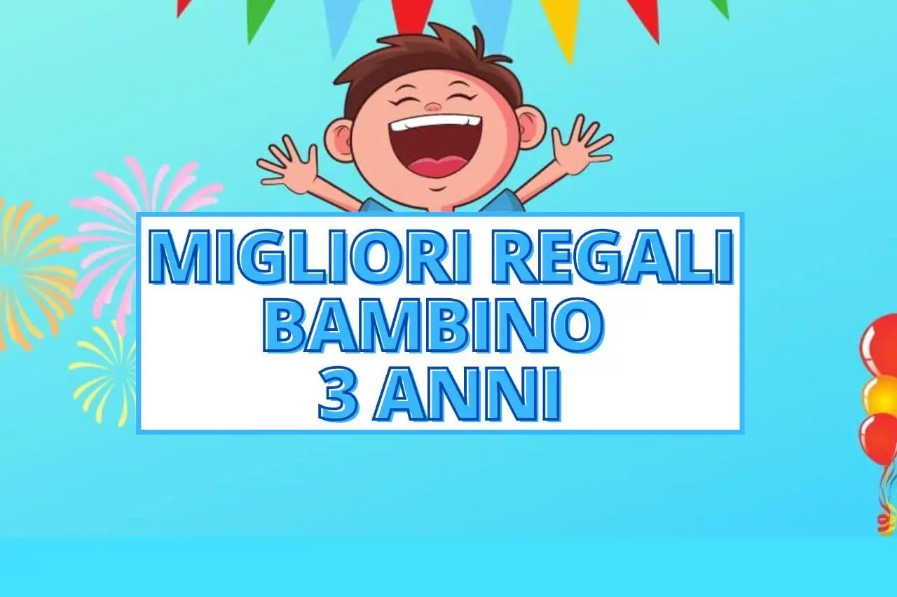 regali-bambino-3-anni idee regalo bimbo 3 anni