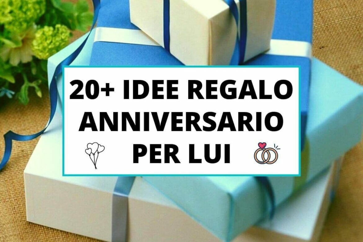 regalo-anniversario-per-lui regalo anniversario per lui