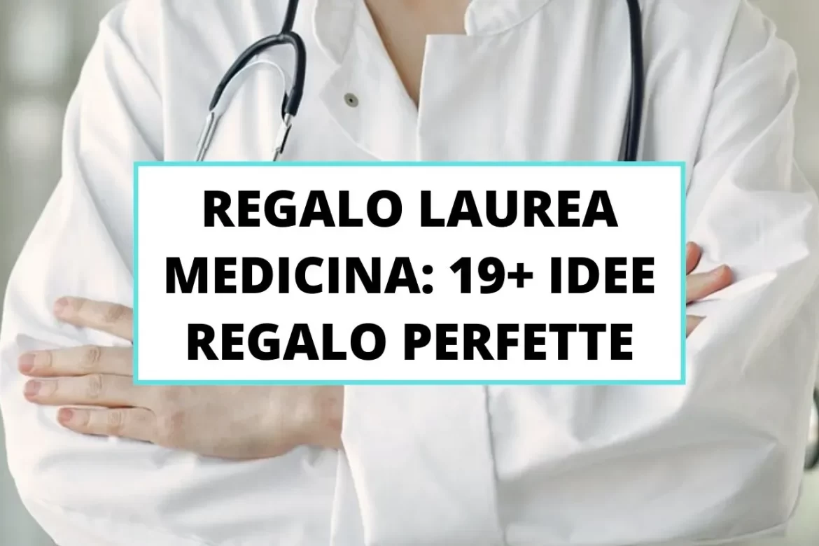 regalo-laurea-medicina regalo laurea medicina